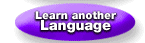 Learn another language