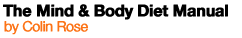 The Mind and Body Diet by Colin Rose