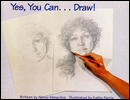Yes, You Can Draw!  by Nancy Margulies